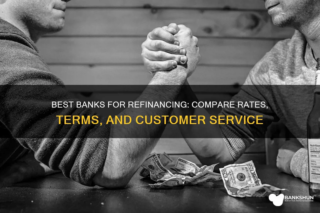 what bank is better for re-finance