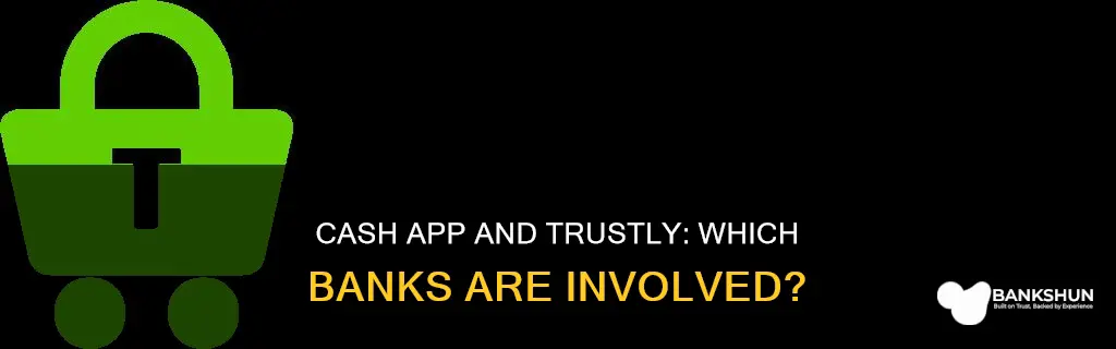 what bank is cash app on trustly