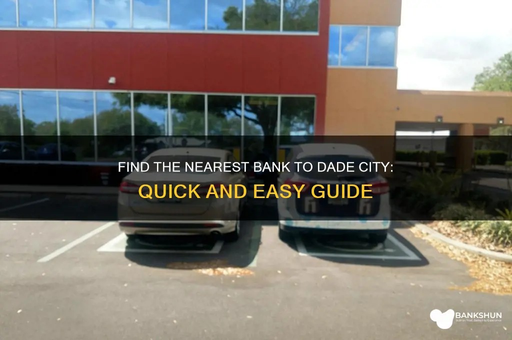 what bank is closest to dade city