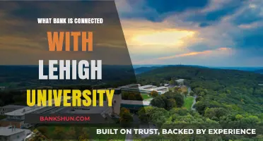 Lehigh University's Banking Partner: Unveiling the Connected Financial Institution