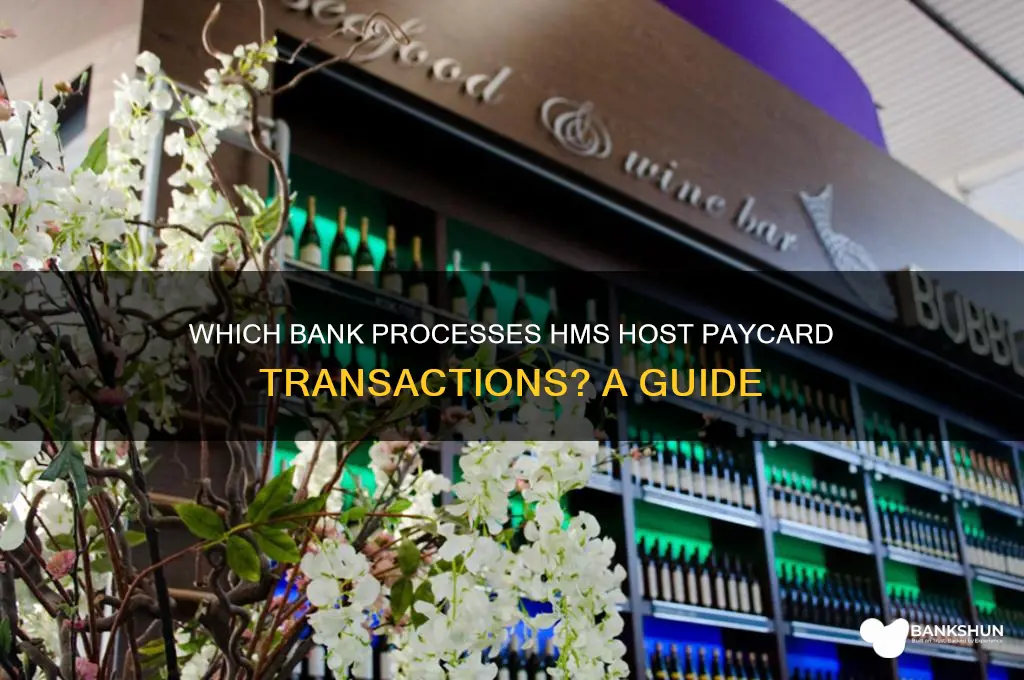 what bank is hms host paycard through