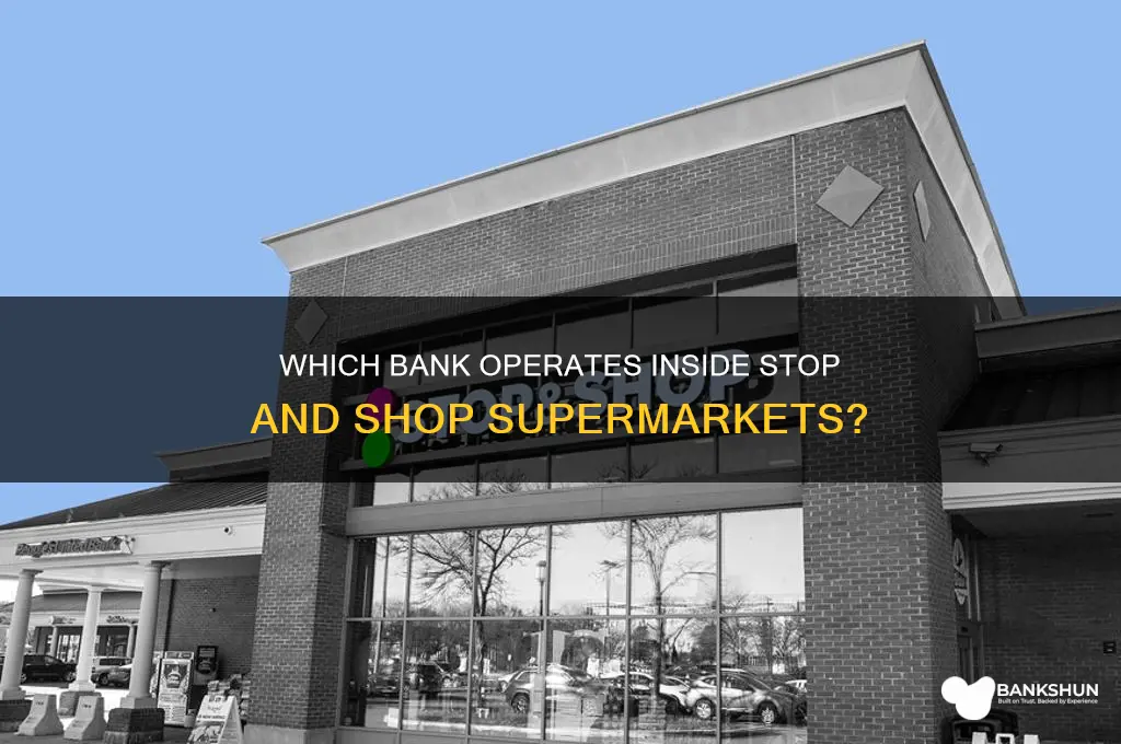 what bank is in stop and shop