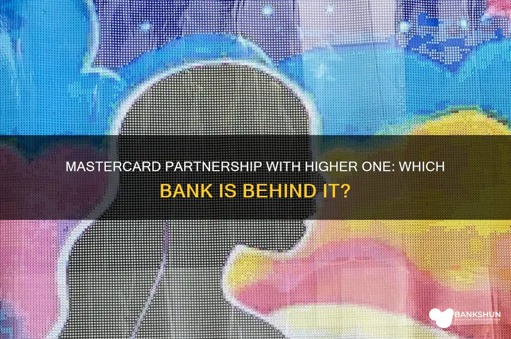 what bank is mastercard for higher one