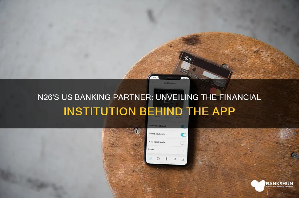 what bank is n26 with in usa