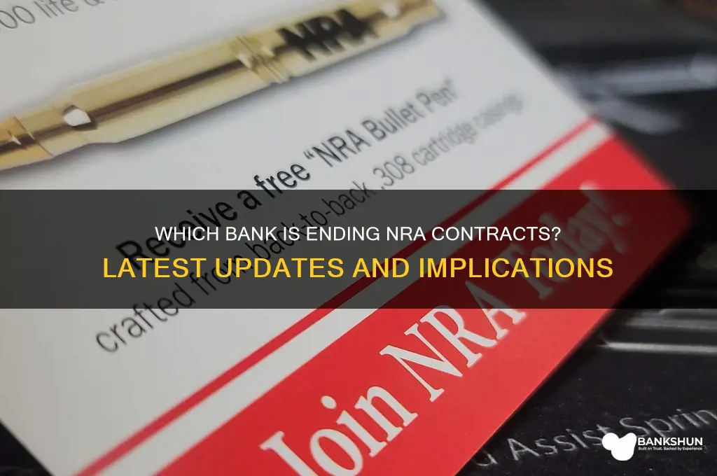what bank is not renewing nra contract