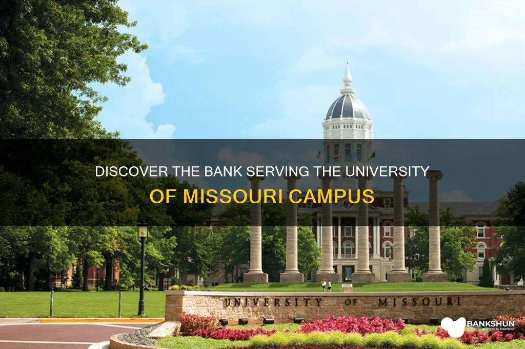what bank is on the missouri campus