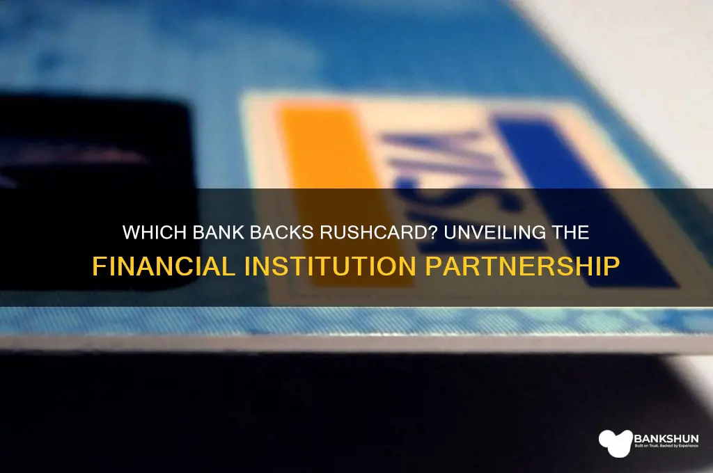 what bank is the rushcard associated with