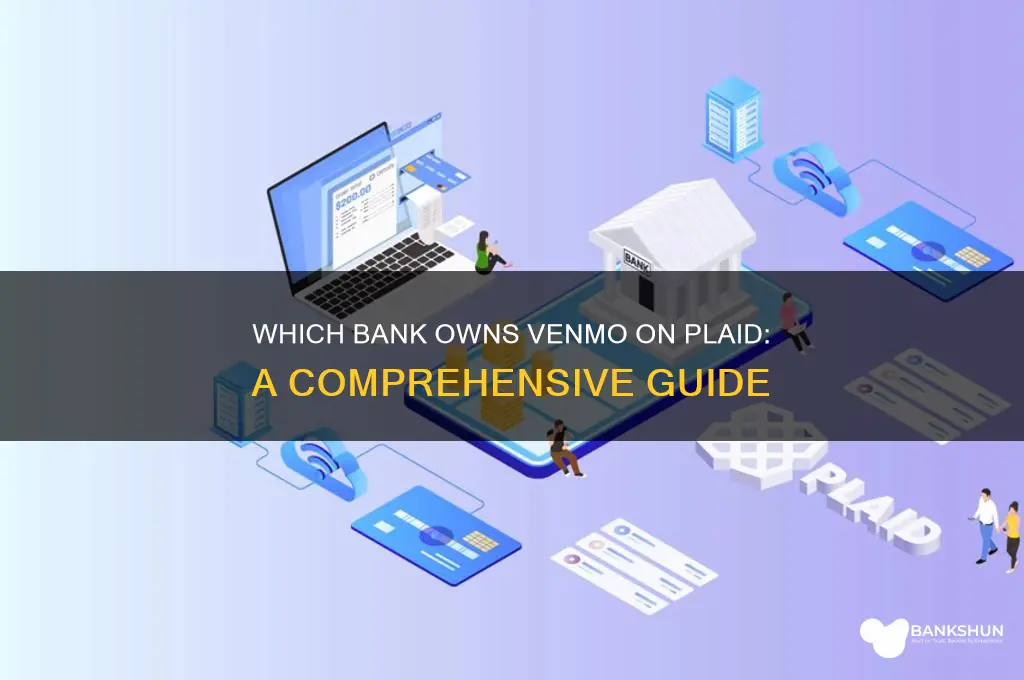 what bank is venmo under on plaid