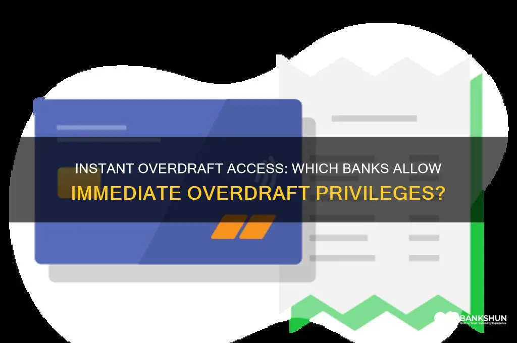 what bank let you overdraft right away