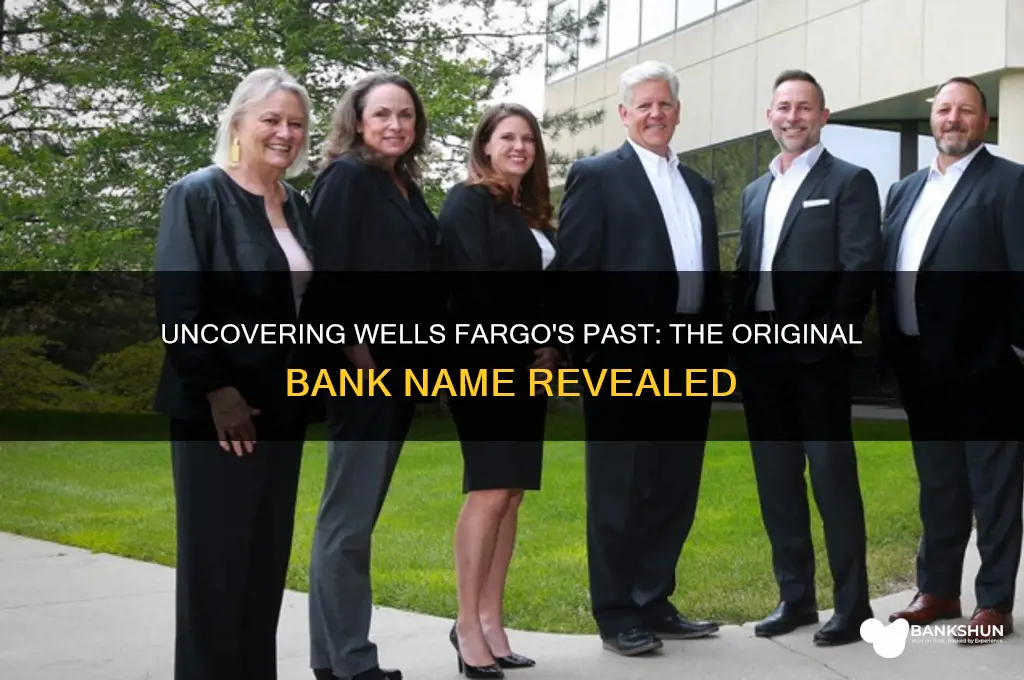 what bank name was before wells fargo
