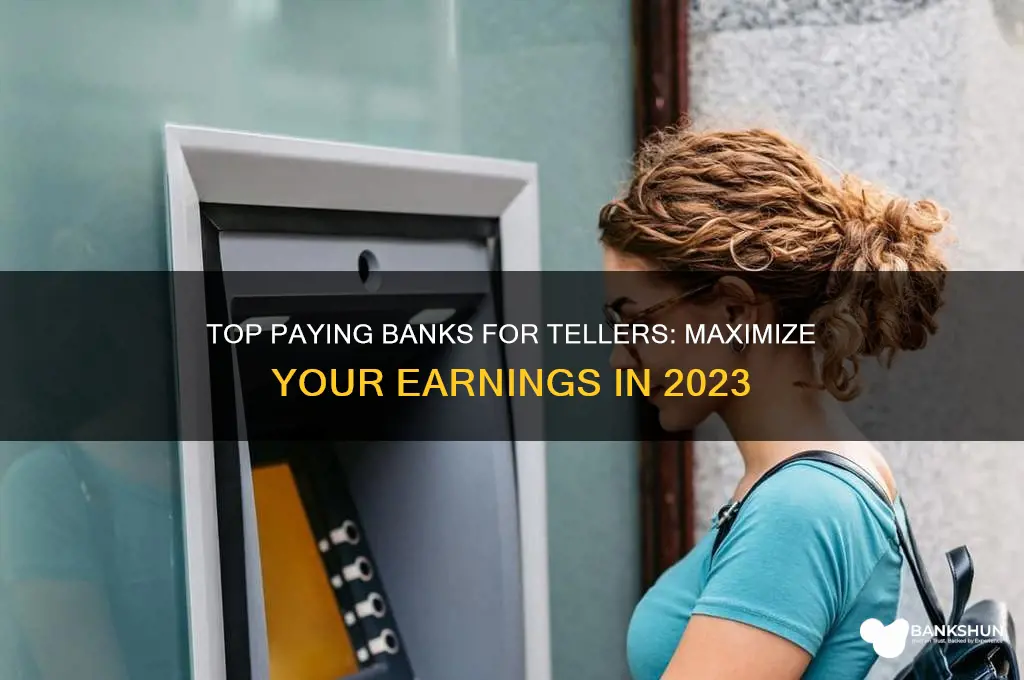 what bank pays the most for tellers