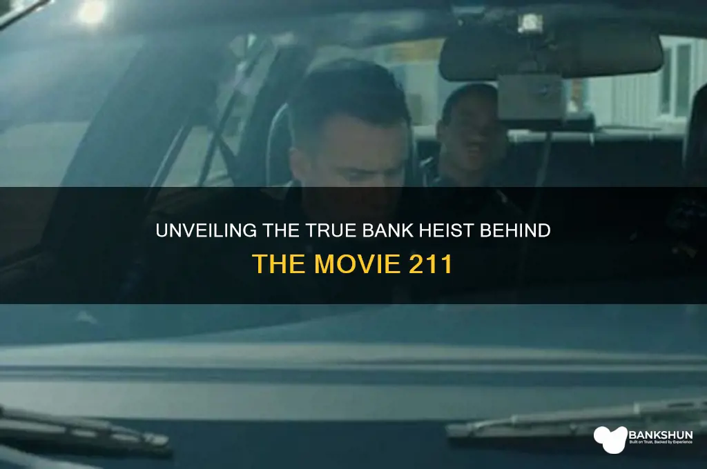 what bank robbery is 211 based on