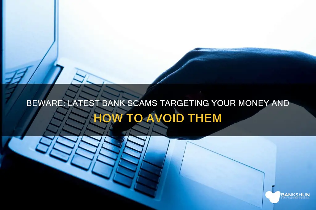 what bank scams are currtently being done