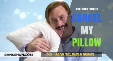 Which Bank Attempted to Cancel My Pillow? The Full Story