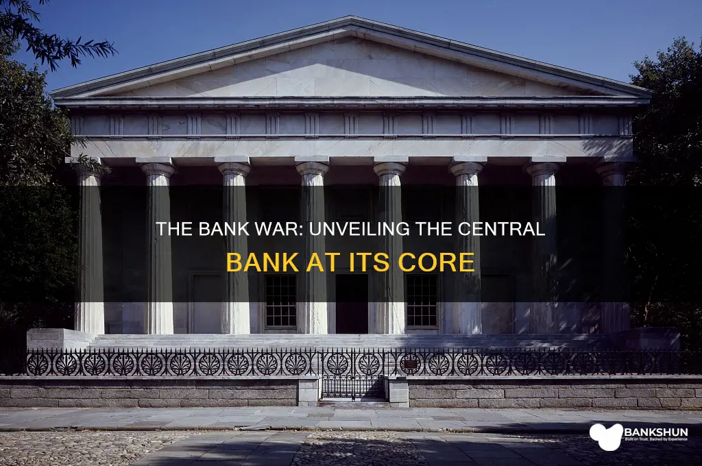 what bank was in the bank war