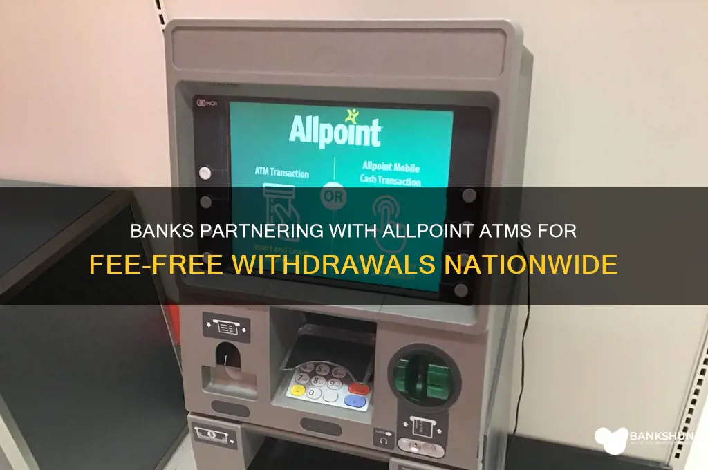 what banks all associated with allpoint atms
