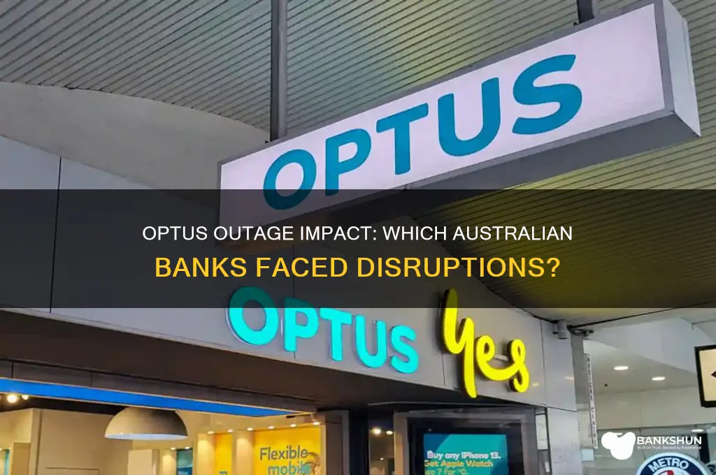 what banks are affected by optus outage