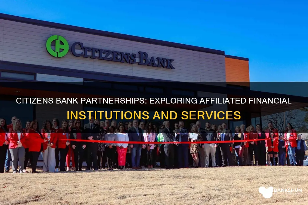 what banks are affiliated with citizens bank
