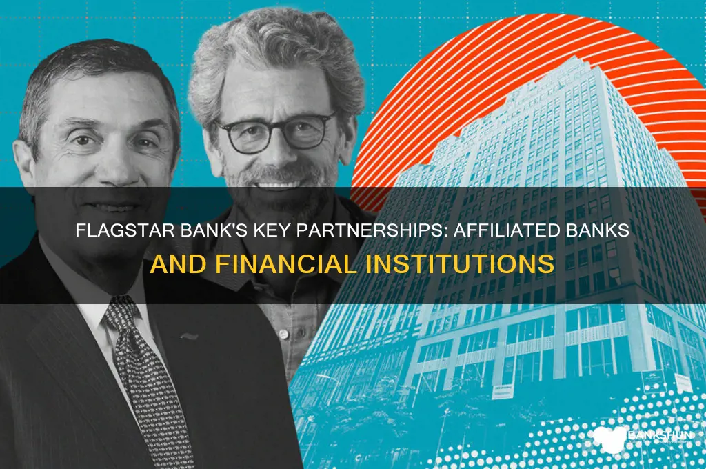 what banks are affiliated with flagstar bank