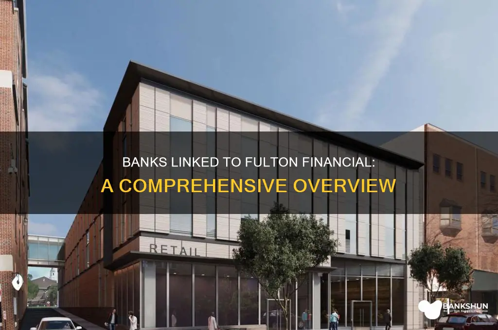 what banks are associated itje fulton financial
