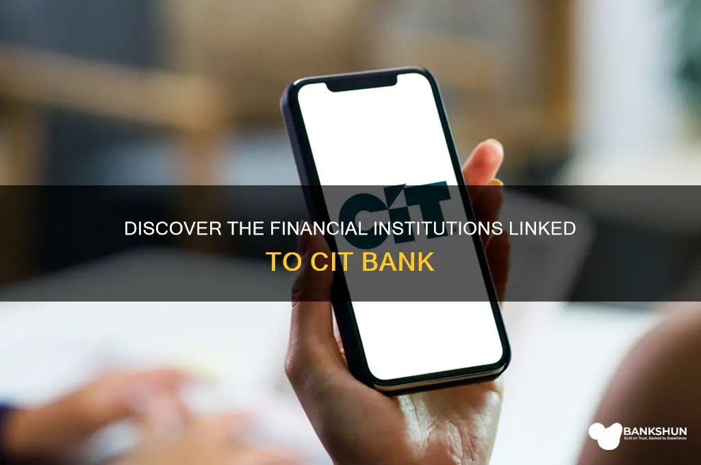 what banks are associated with cit bank