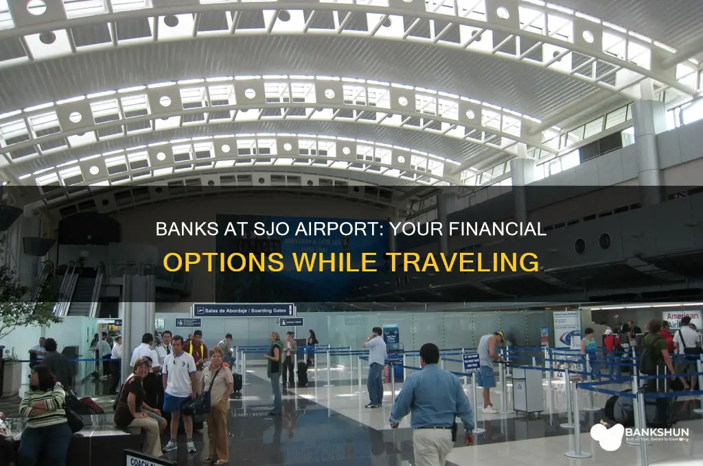 what banks are at the sjo airport