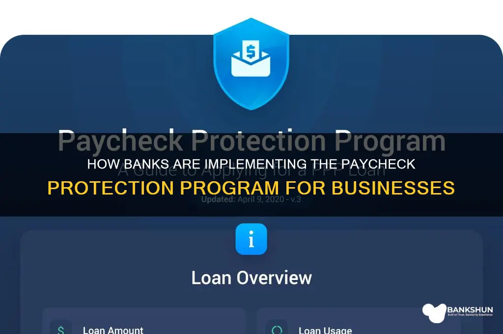 what banks are doing paycheck protection program