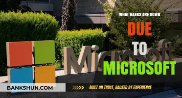 Microsoft Outage: Which Banks Are Currently Experiencing Downtime?