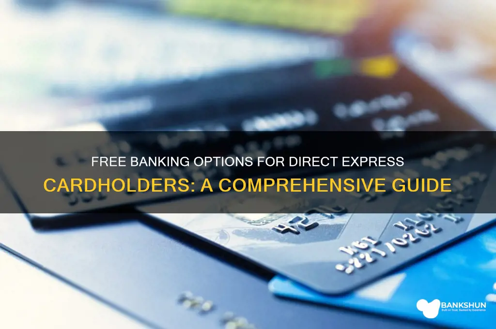 what banks are frwe for direct express
