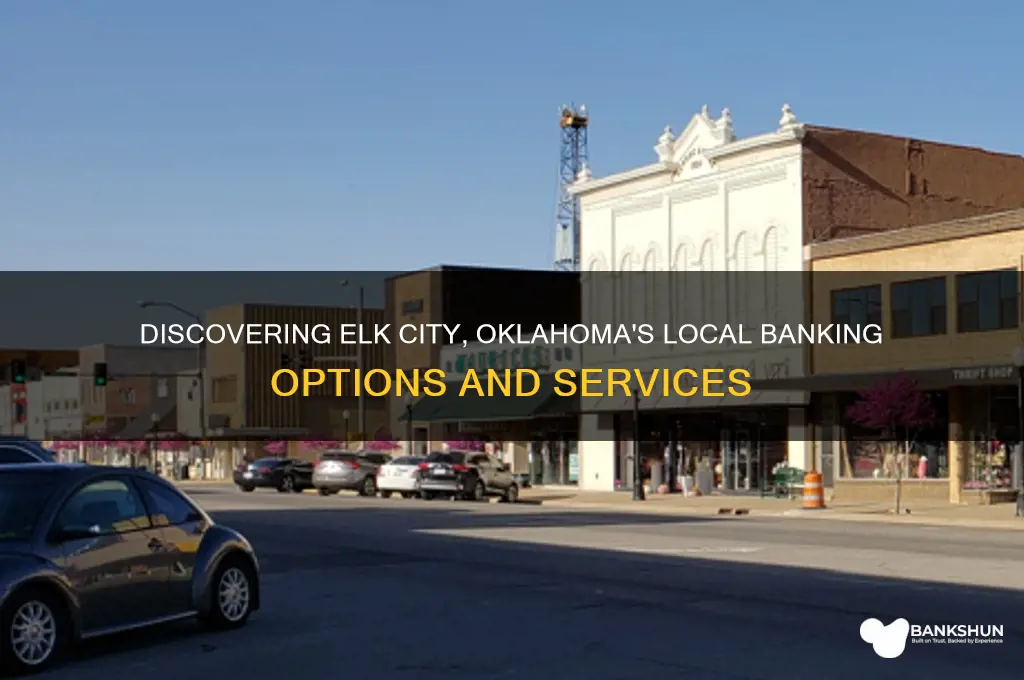 what banks are in elk city oklahoma
