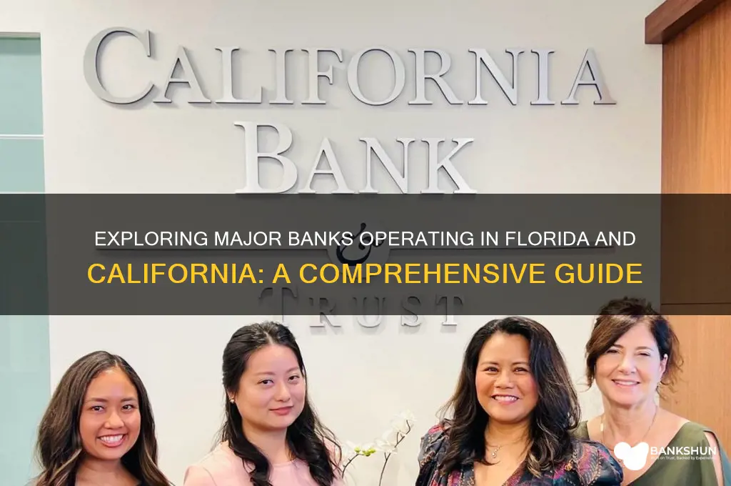what banks are in florida and california