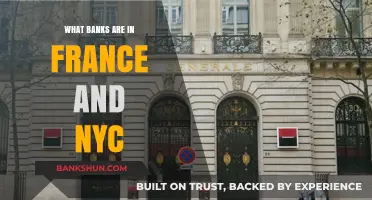 Exploring Top Banks in France and New York City: A Comprehensive Guide
