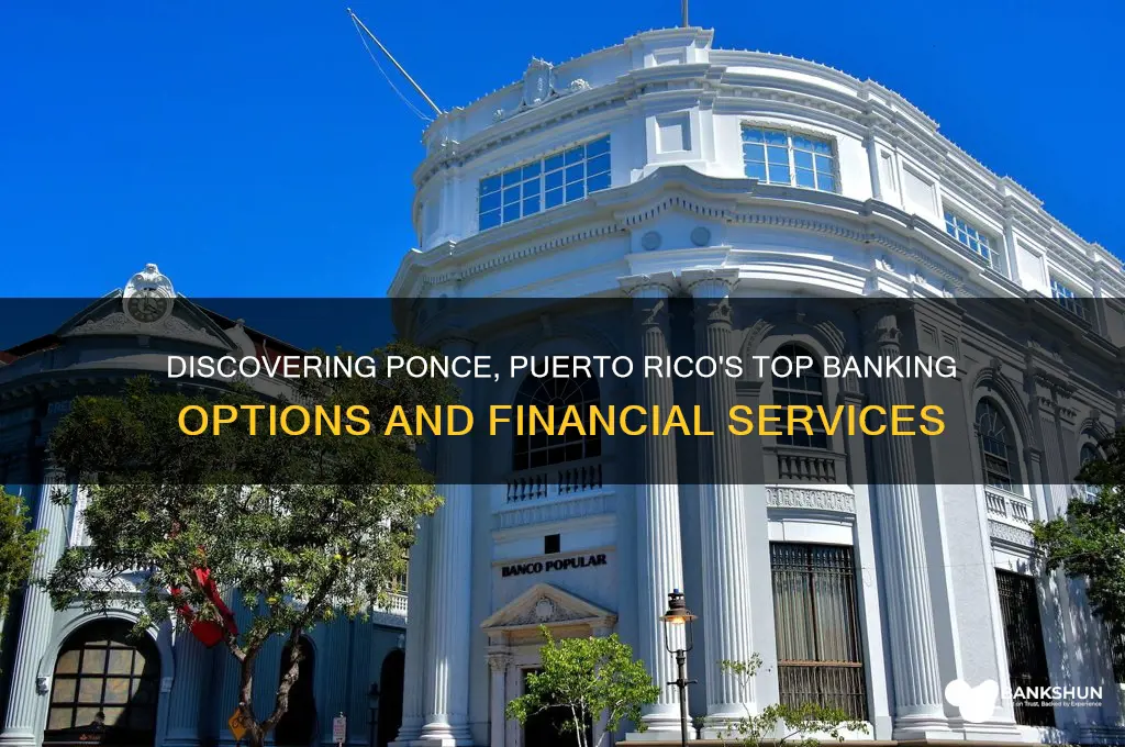what banks are in ponce puerto rico