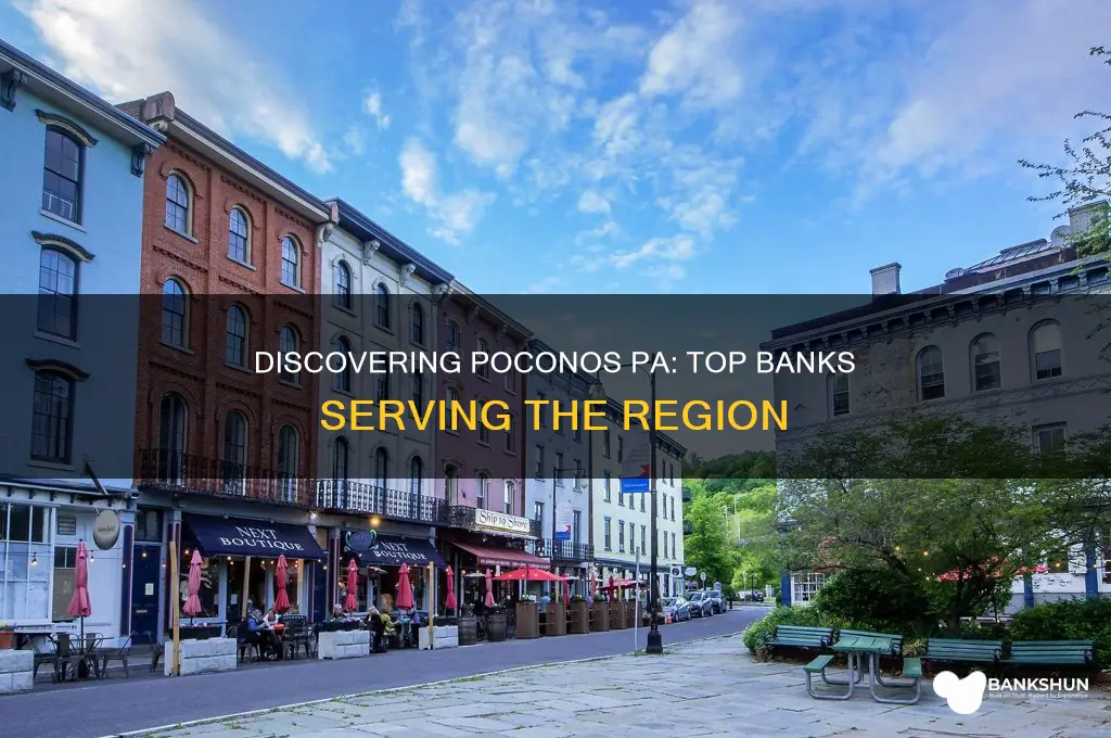 what banks are in the poconos pa