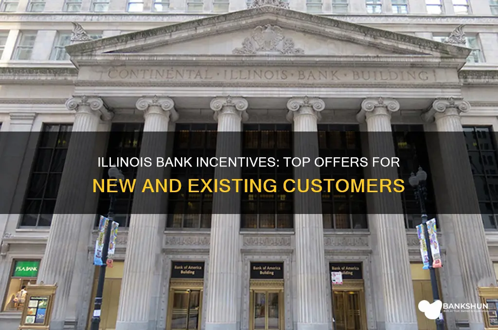 what banks are offering incentives in illinois