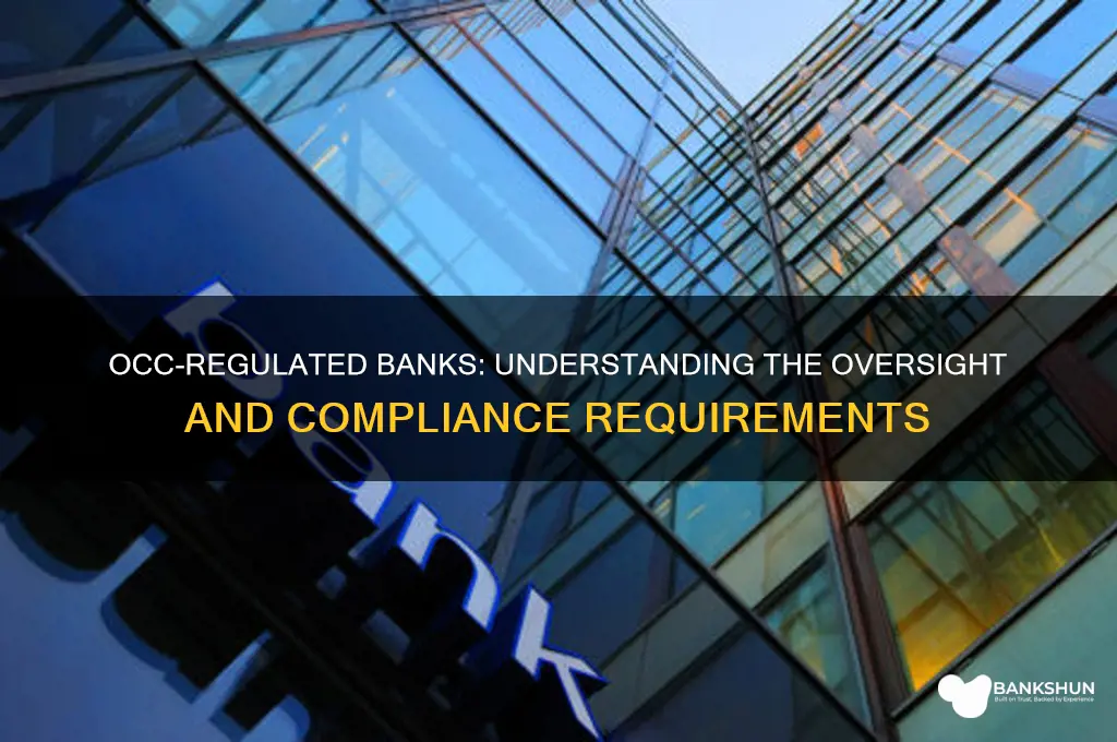 what banks are regulated by the occ
