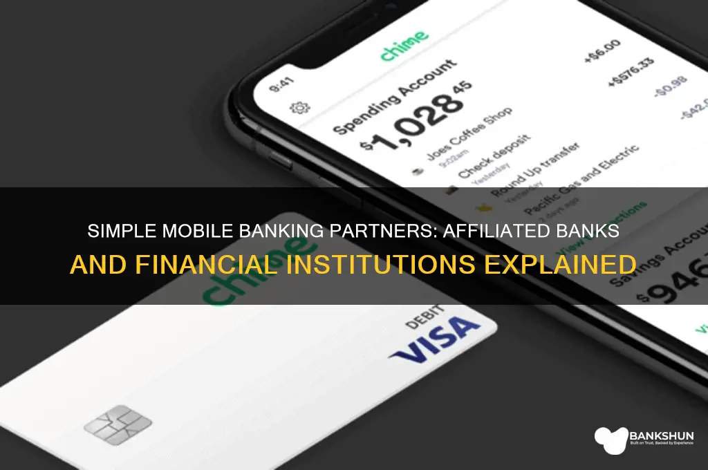 what banks are simple mobile affiliated with