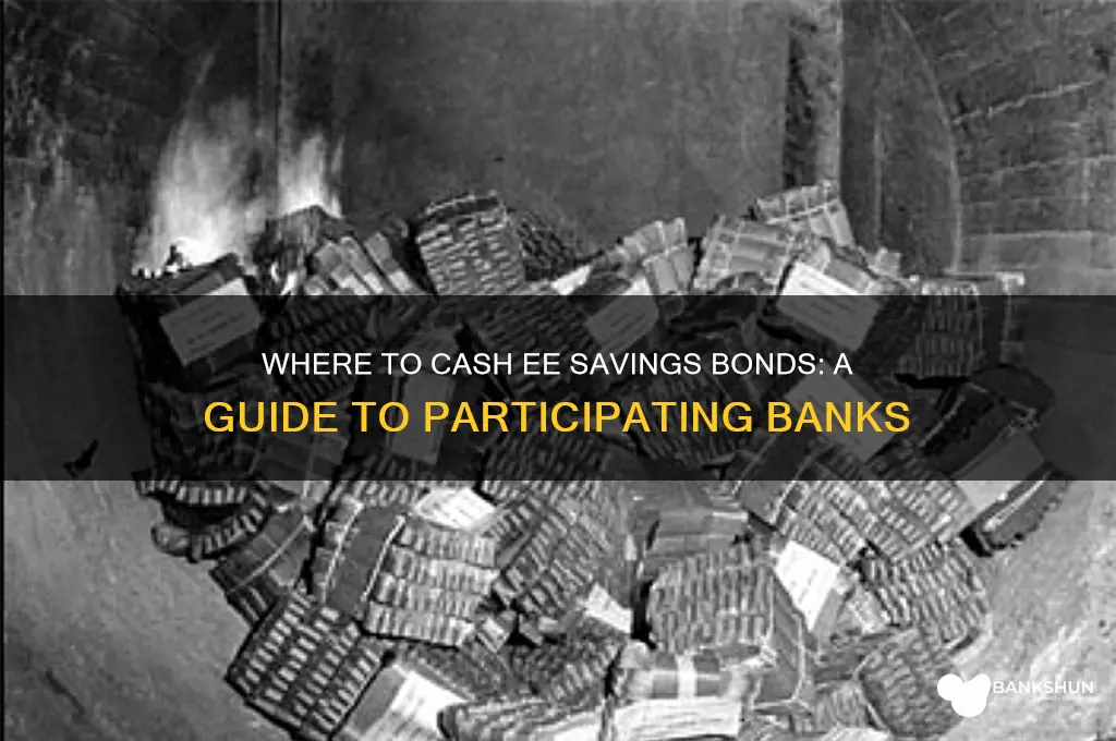 what banks cash in ee savings bonds
