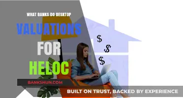 Banks Offering Desktop Valuations for HELOC: What You Need to Know