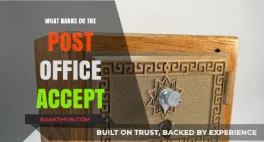 Which Banks Are Accepted at the Post Office: A Comprehensive Guide