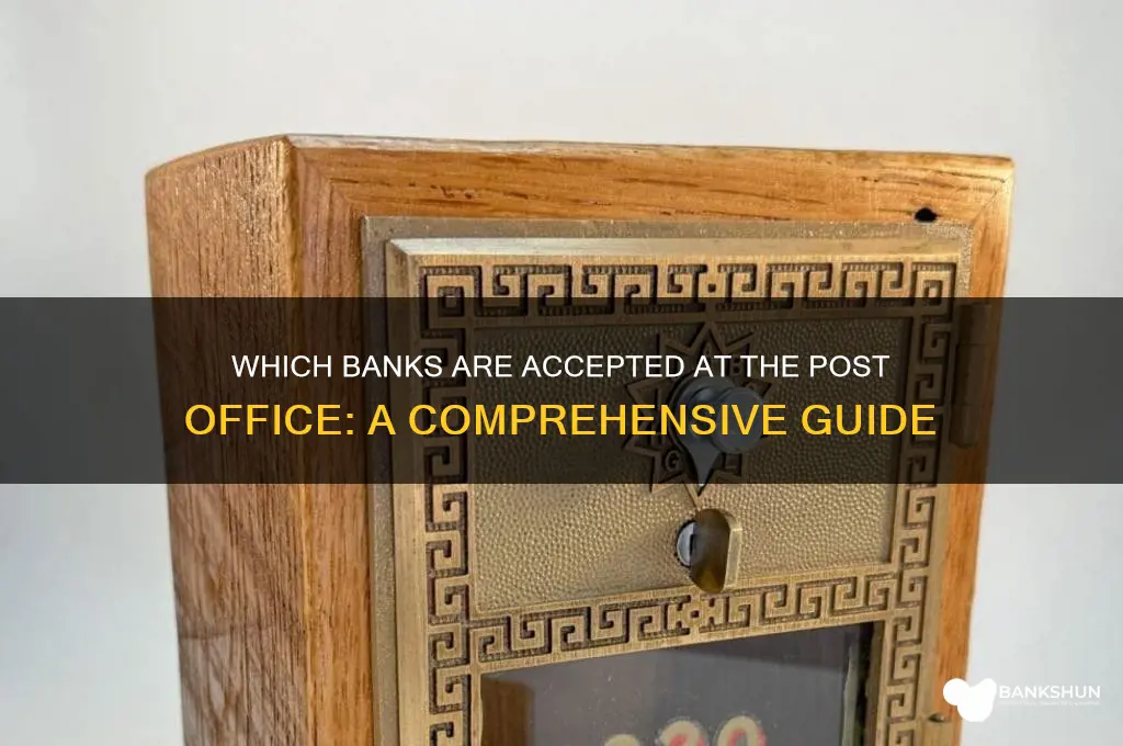 what banks do the post office accept