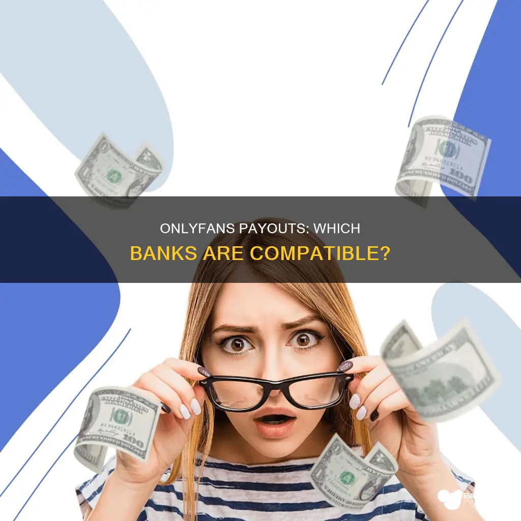what banks does onlyfans accept for payouts