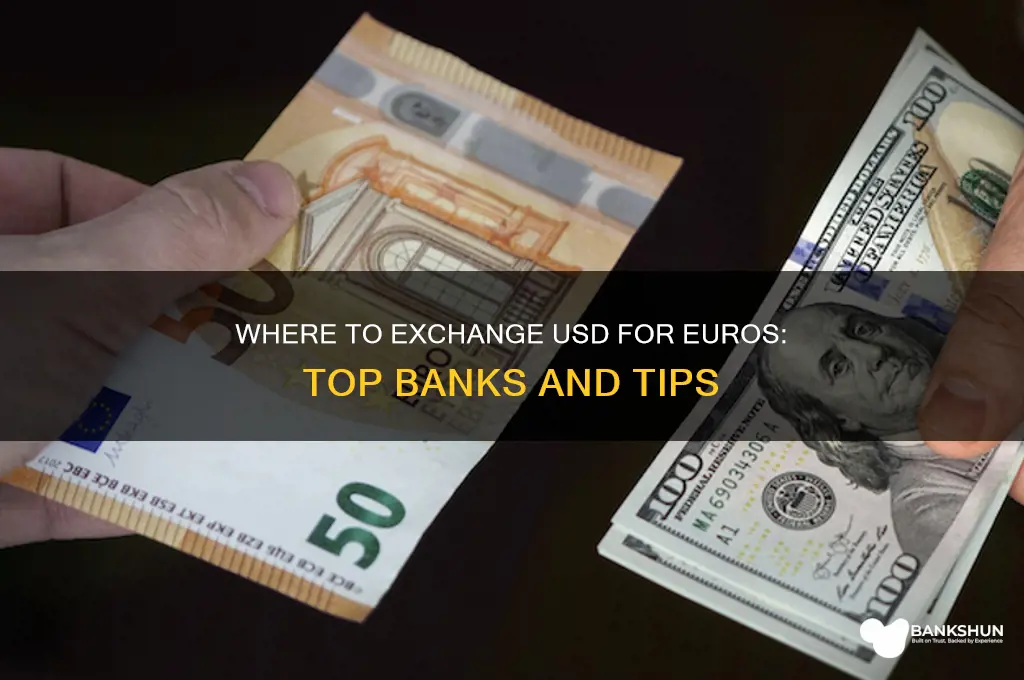 what banks exchange us dollars for euros