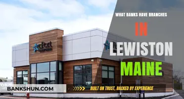 Banks in Lewiston, Maine: A Comprehensive Branch Location Guide