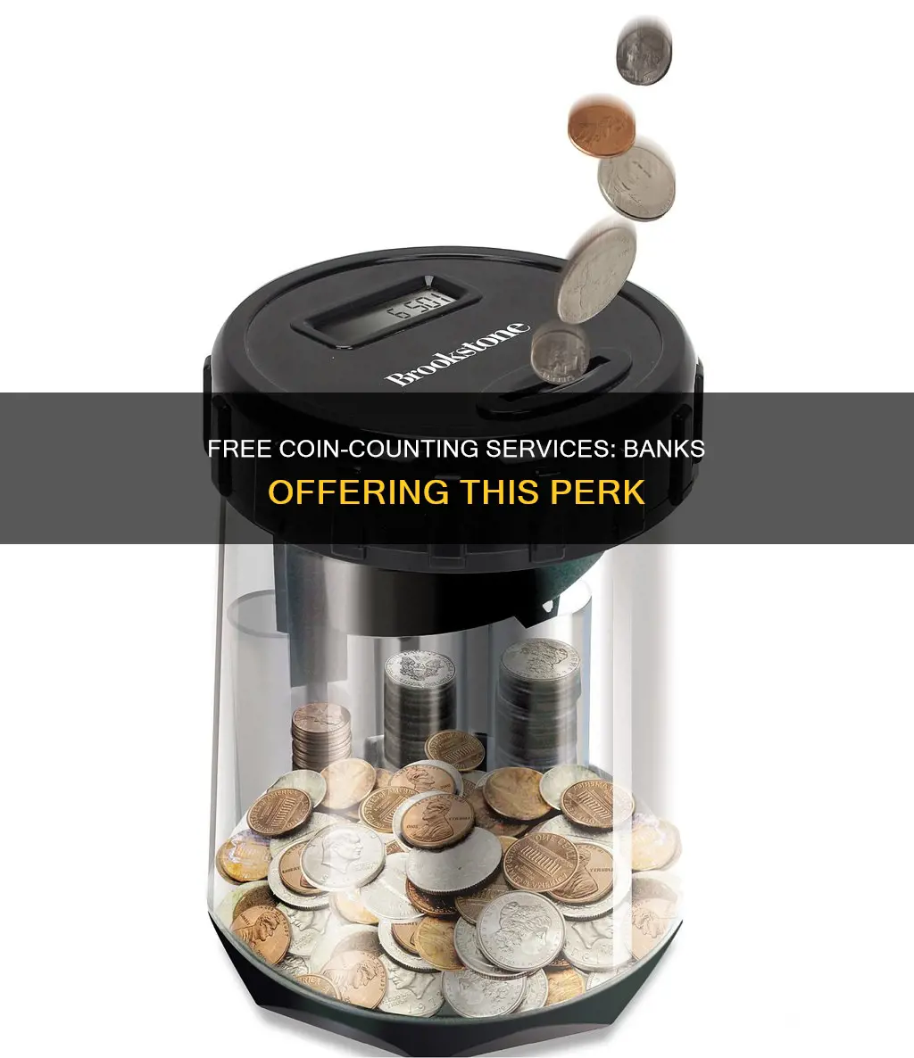 what banks have coin counters for free