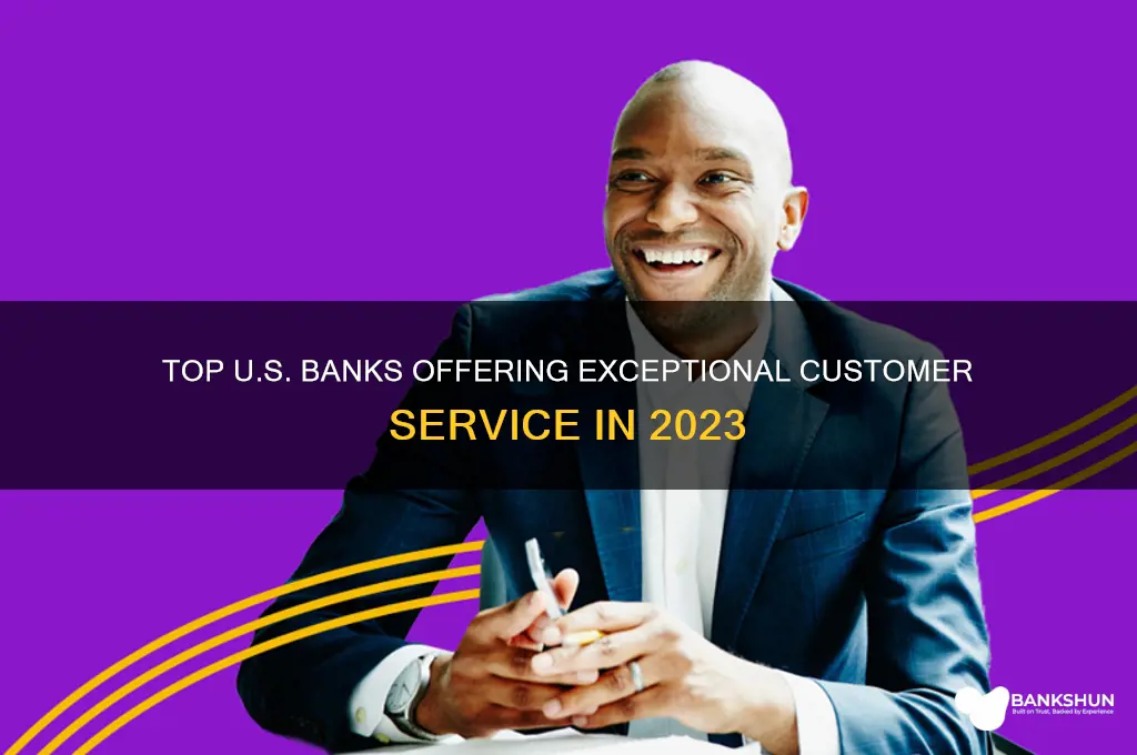 what banks have customer serice in usa