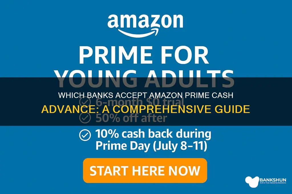 what banks honor amazon prime cash advance