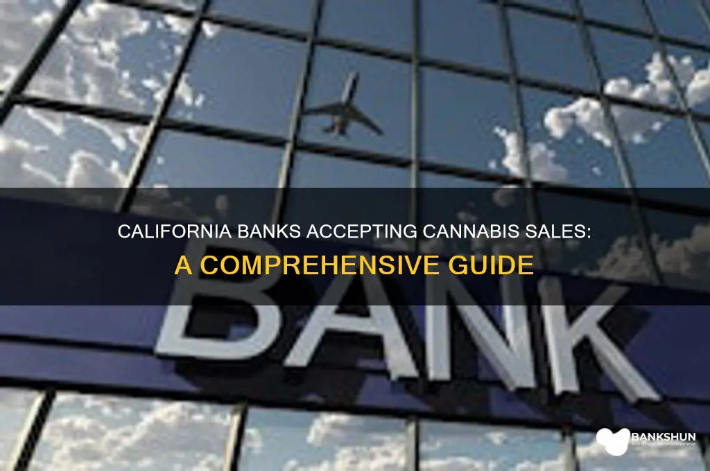 what banks in california recognize canabis sales