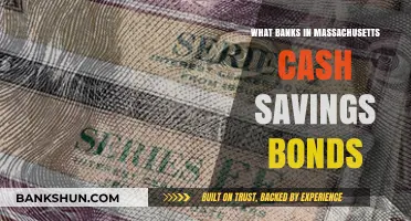 Massachusetts Banks That Cash Savings Bonds: Your Local Options
