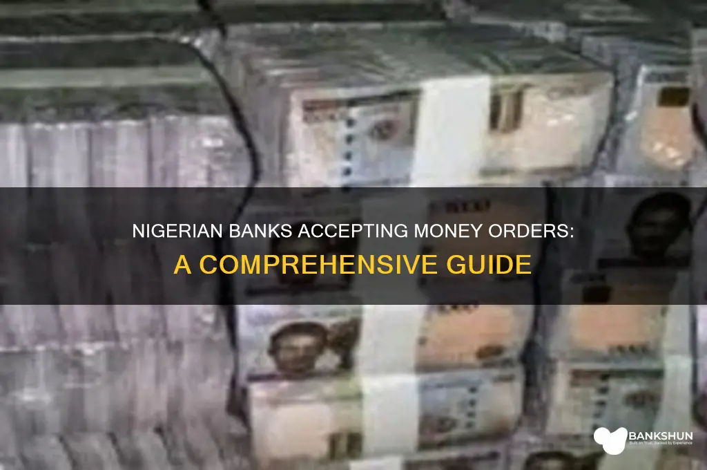 what banks in nigeria acceot moiney orders